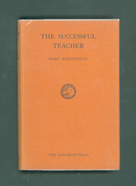 Image of the dust jacket of "The Successful Teacher: An Occupational Analysis based on an enquiry conducted among women teachers in secondary schools" 