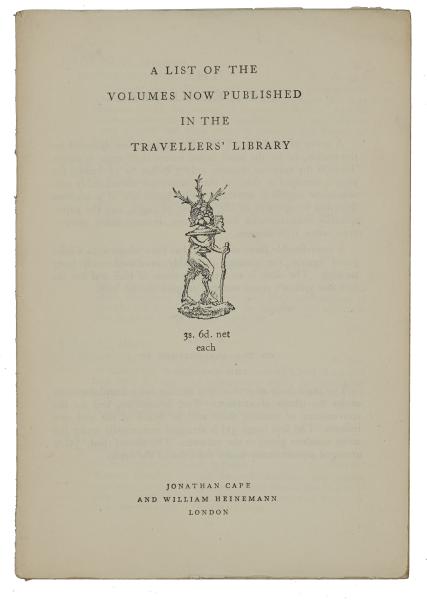 Jonathan Cape and WIlliam HeinemannImage of front cover of:  A List of the Volumes now Published in The Travellers Library (1928)